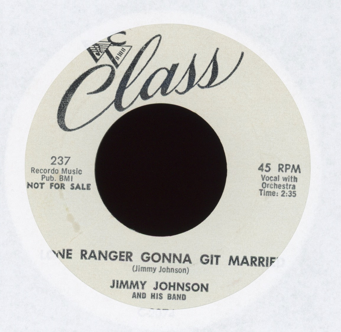 Jimmy Johnson And His Band - Lone Ranger Gonna Git Married on Class Promo