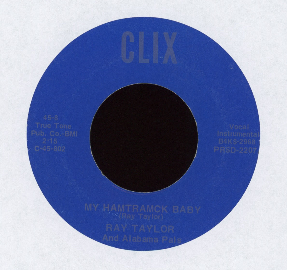 Ray Taylor And Alabama Pals - Hamtramck Baby on Clix Reissue