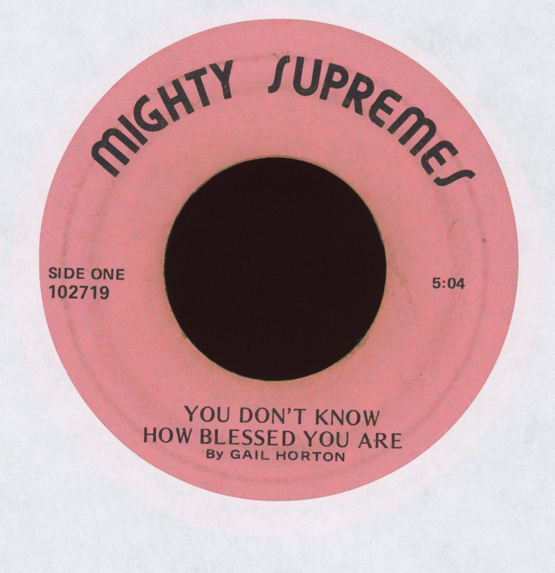 The Mighty Supremes - You Don't Know How Blessed You Are Private Press