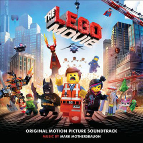 Mark Mothersbaugh - The Lego Movie Original Motion Picture Soundtrack