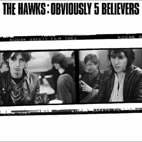 The Hawks -  Obviously 5 Believe