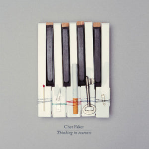 Chet Faker - Thinking In Textures