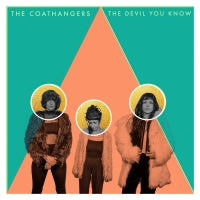 The Coathangers - The Devil You Know [Green Vinyl]