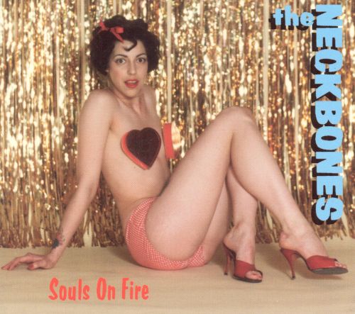 [DAMAGED] The Neckbones - Souls On Fire