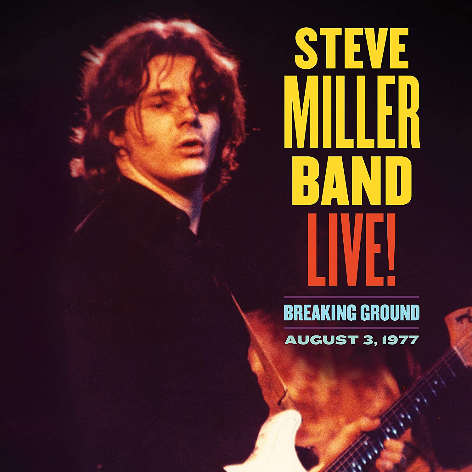 [DAMAGED] Steve Miller Band - Live! Breaking Ground August 3, 1977