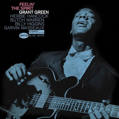 Grant Green - Feelin' The Spirit [Blue Note Tone Poet Series]