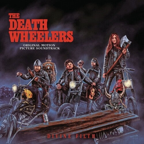 The Death Wheelers - Divine Filth