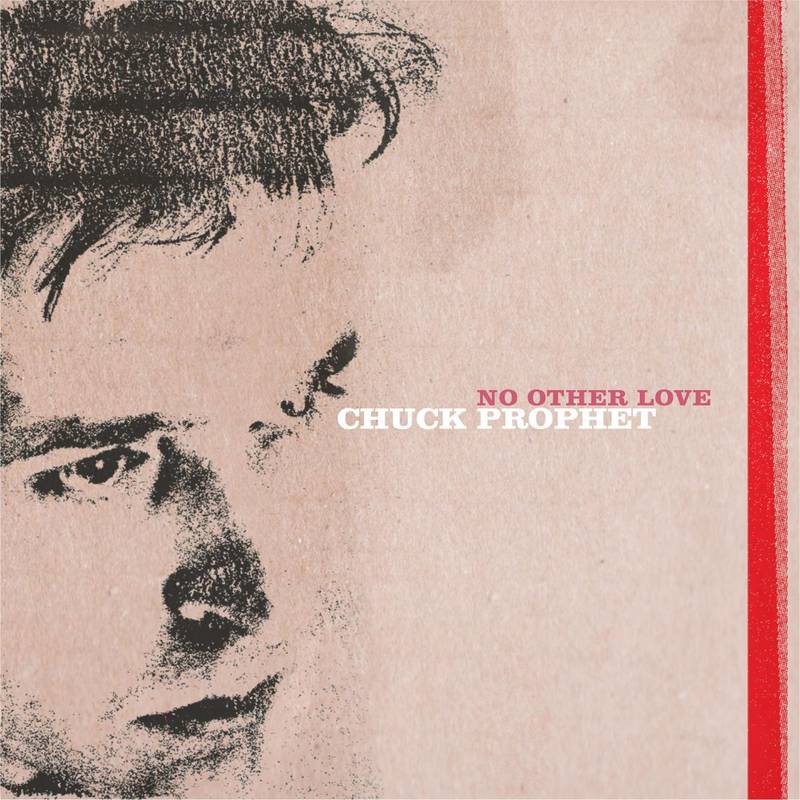 Chuck Prophet - No Other Love [Red Splatter Vinyl]