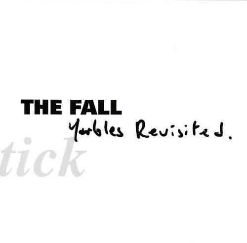 The Fall - Schtick - Yarbles