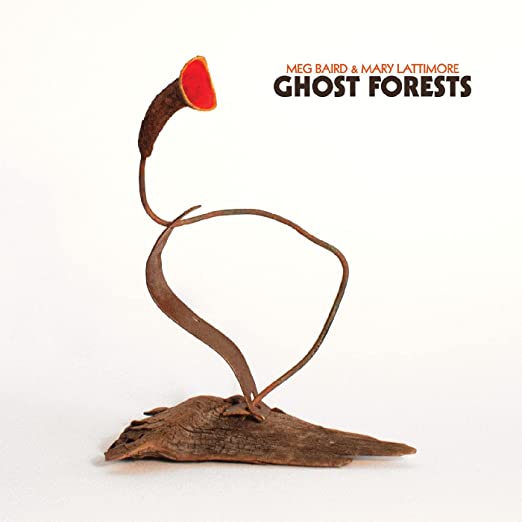 Meg Baird & Mary Lattimore - Ghost Forests [Green Vinyl]