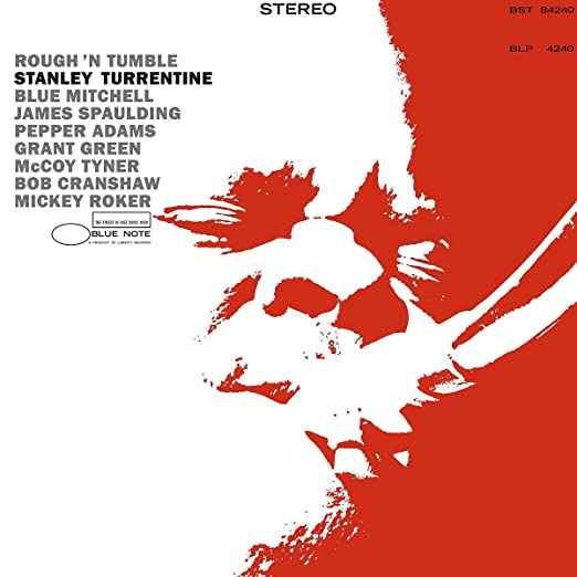 Stanley Turrentine - Rough & Tumble [Blue Note Tone Poet Series]