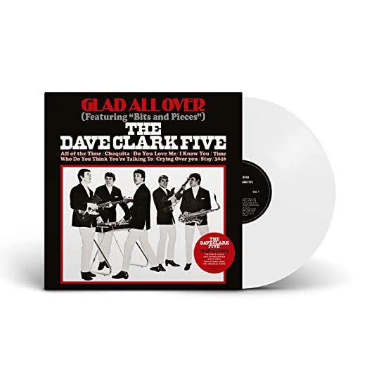 The Dave Clark Five - Glad All Over [White Vinyl]