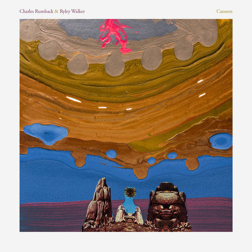 Charles Rumback & Ryley Walker - Cannots [Electric Blue Vinyl]