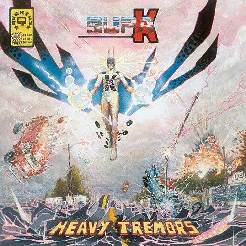 Quakers - Supa K: Heavy Tremors