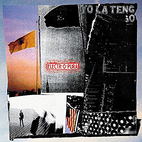 Yo La Tengo - Electr-O-Pura