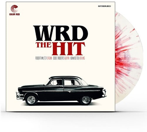 W.R.D. Trio - The Hit [White Blood Splatter Vinyl]