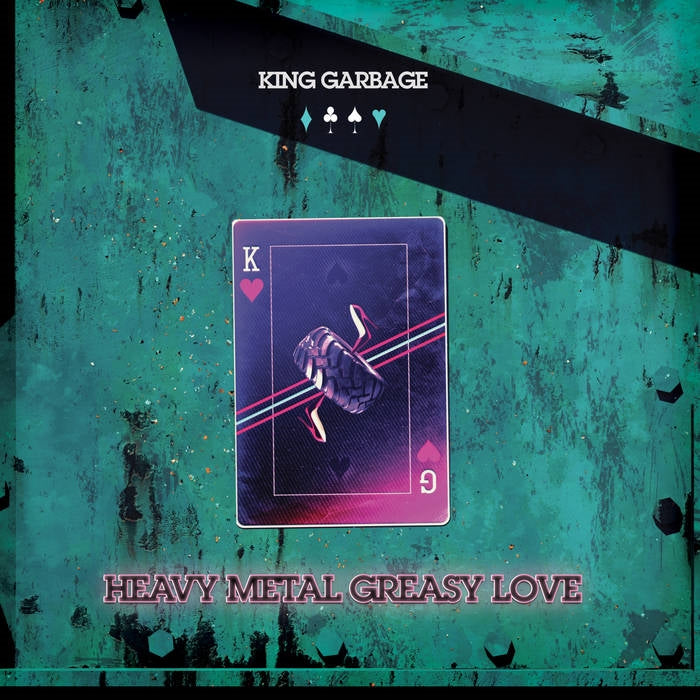 King Garbage - Heavy Metal Greasy Love [Colored Vinyl]