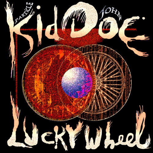 Kid Doe (Particle Kid & John Doe) - Lucky Wheel