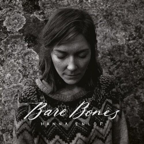 Hanna Enlof - Bare Bones