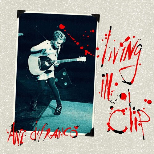 Ani DiFranco - Living In Clip (Anniversary Edition) [Blue Vinyl]