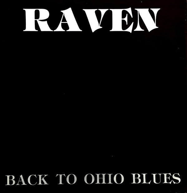 Raven - Back To Ohio Blues