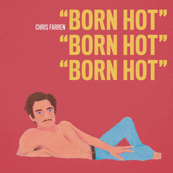 [DAMAGED] Chris Farren - Born Hot [Red / Yellow Vinyl]