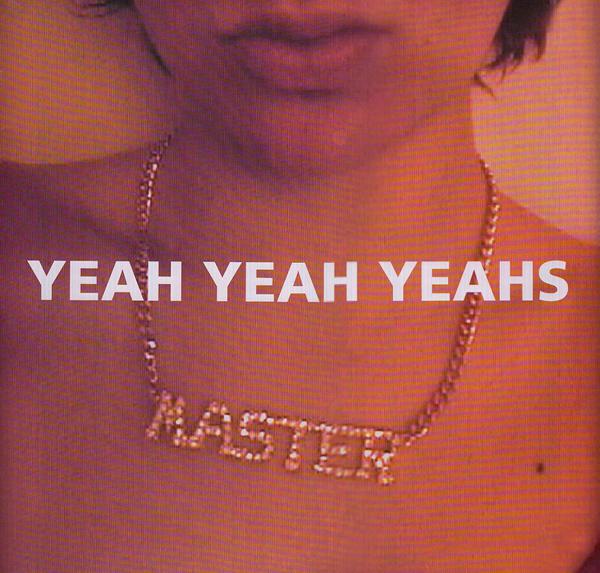 Yeah Yeah Yeahs - Yeah Yeah Yeahs