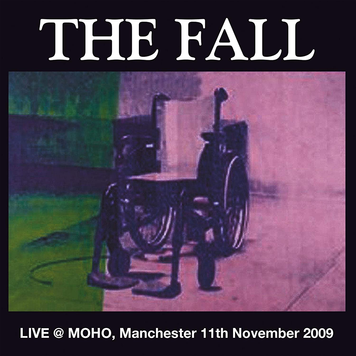 The Fall - Live At Moho Manchester 2009