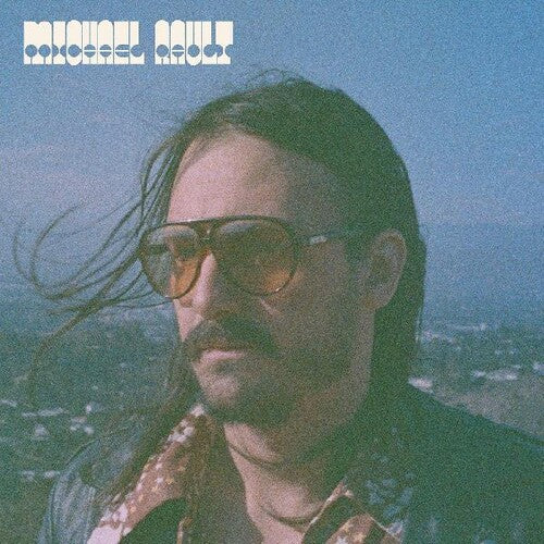 Michael Rault -  Michael Rault [Indie-Exclusive Blue Vinyl]