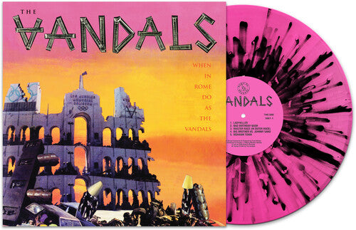 The Vandals - When In Rome Do As The Vandals [Pink & Black Splatter Vinyl]