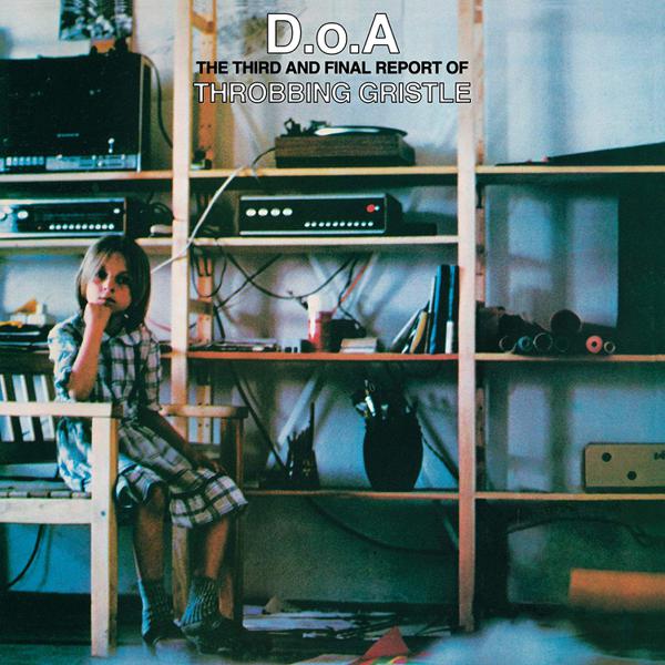 Throbbing Gristle - D.o.A. The Third And Final Report [Green Vinyl]