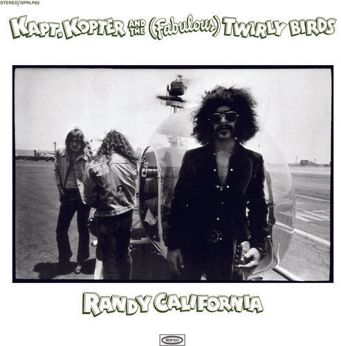 Randy California - Kapt. Kopter And The (Fabulous) Twirly Birds