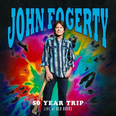 [DAMAGED] John Fogerty - 50 Year Trip Live At Red Rocks