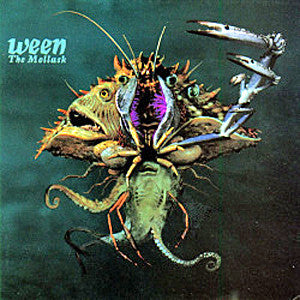 Ween - The Mollusk