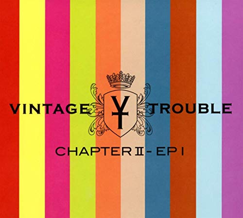 Vintage Trouble - Chapter II, Ep 1