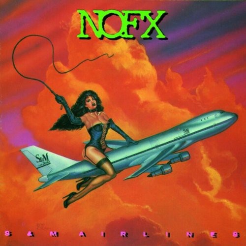 NOFX - S & M Airlines