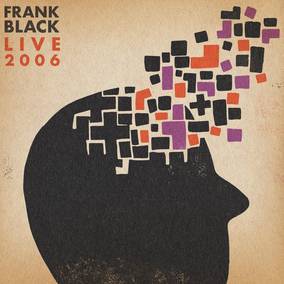 Frank Black - Live 2006 [Mandarin Orange Vinyl]