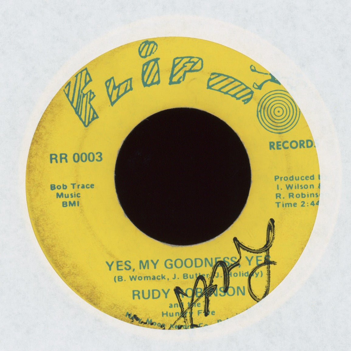 Rudy Robinson & The Hungry Five - Yes, My Goodness, Yes on Flip