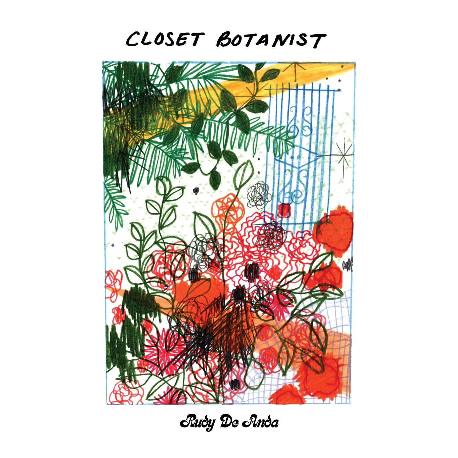 [Signed] Rudy De Anda - Closet Botanist [Transparent Teal Vinyl] [LIMIT 1 PER CUSTOMER]