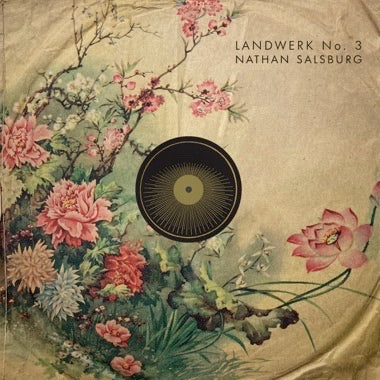 Nathan Salsburg - Landwerk No. 3 [Black Vinyl]