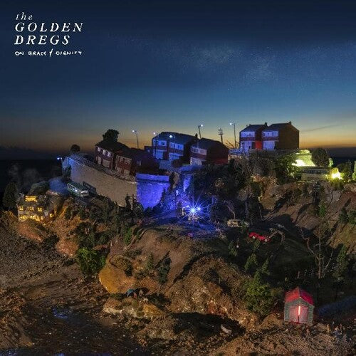 Golden Dregs - On Grace & Dignity