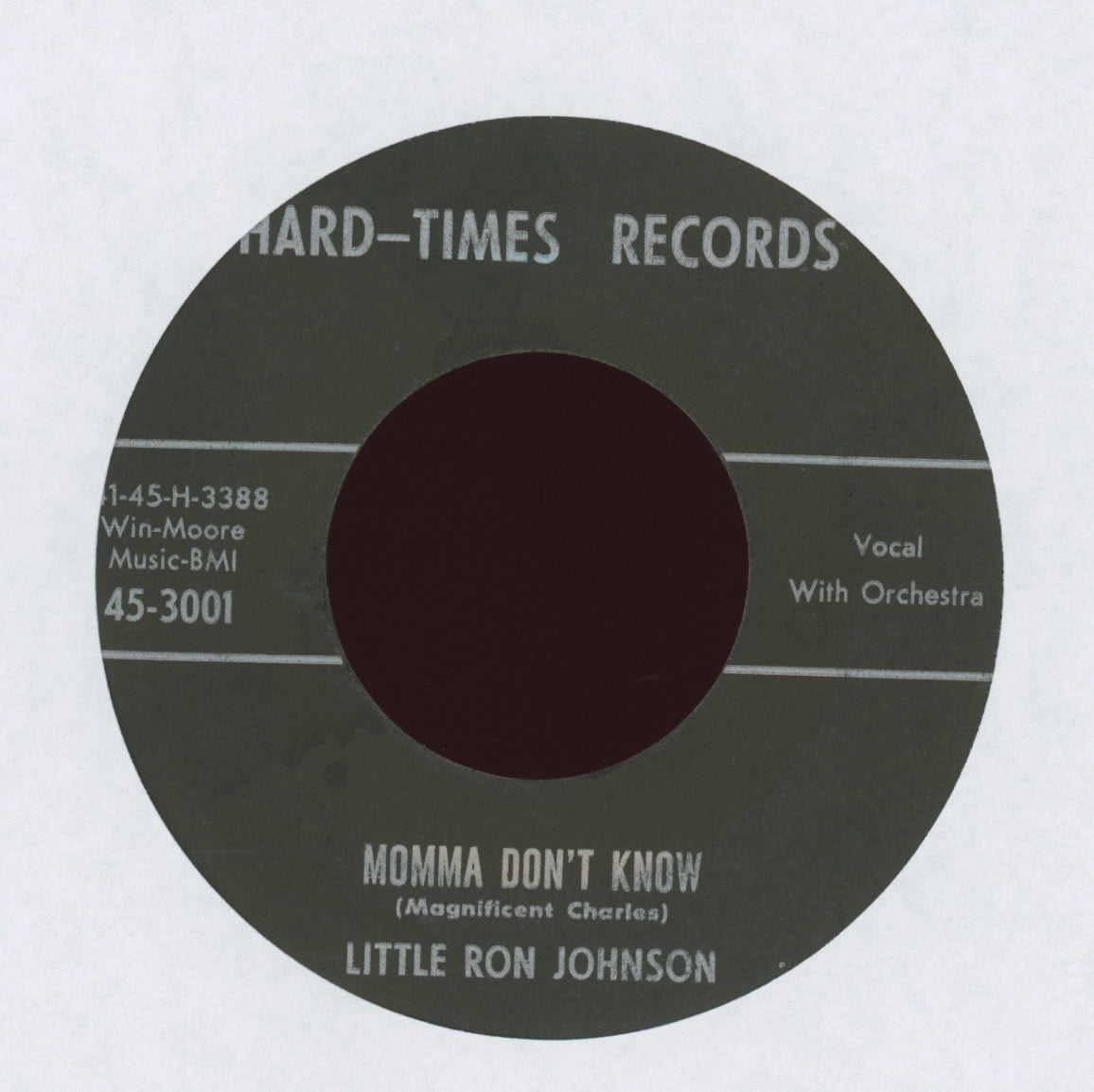 Little Ron Johnson - Momma Don't Know on Hard Times