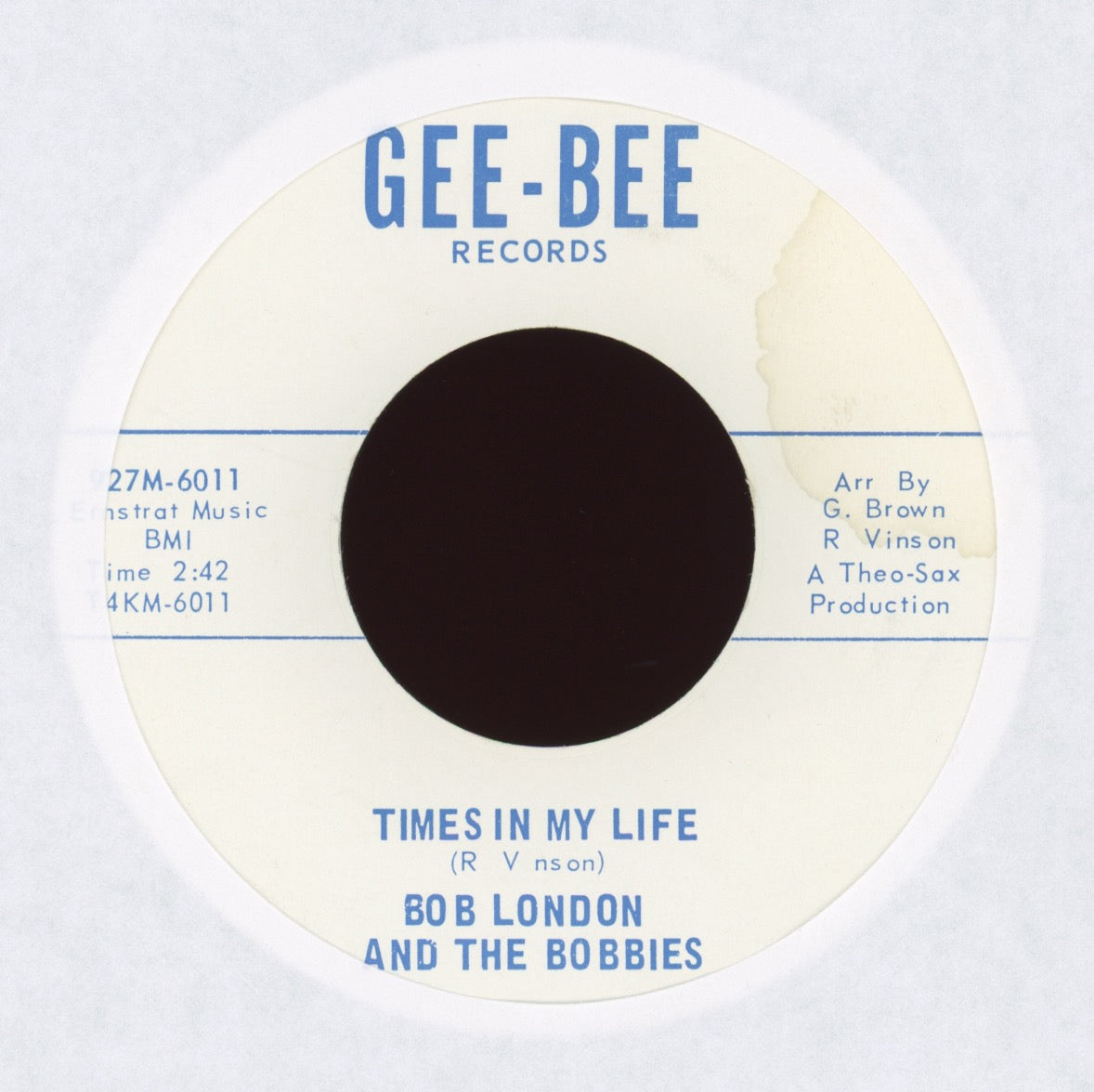 Bob London And The Bobbies - Times In My Life on Gee-Bee