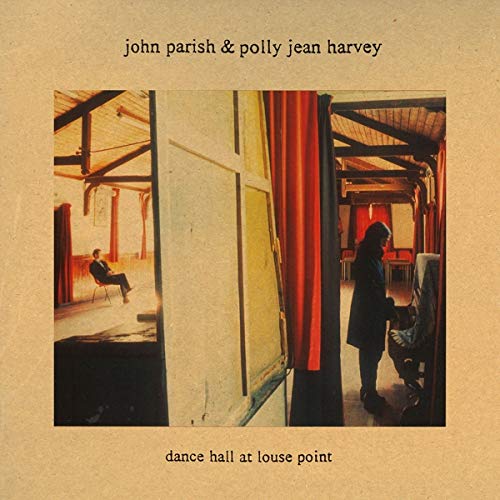 John Parish & Polly Jean Harvey - Dance Hall At Louse Point