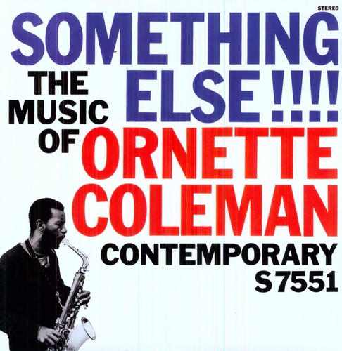 Ornette Coleman - Something Else!!!!