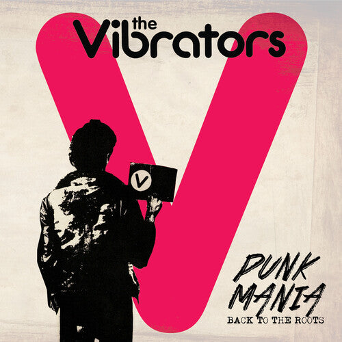 The Vibrators - Punk Mania (Back To The Roots)