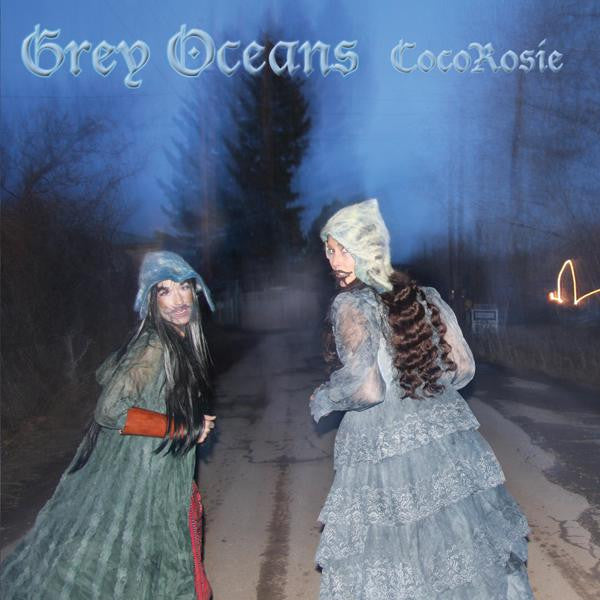 [DAMAGED] CocoRosie - Grey Oceans