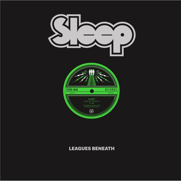 Sleep - Leagues Beneath [12" Single]