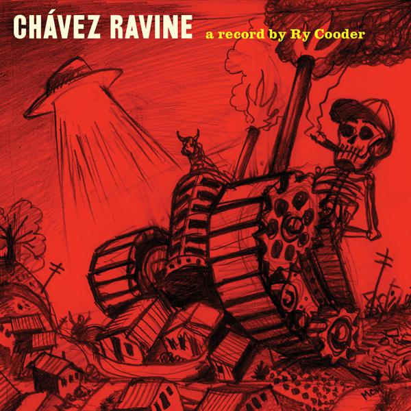 Ry Cooder - Chavez Ravine