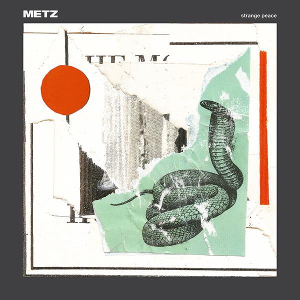 Metz - Strange Peace